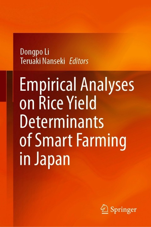 Cover image for book Empirical Analyses on Rice Yield Determinants of Smart Farming in Japan