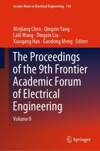 Cover image: The Proceedings of the 9th Frontier Academic Forum of Electrical Engineering 9789813366084