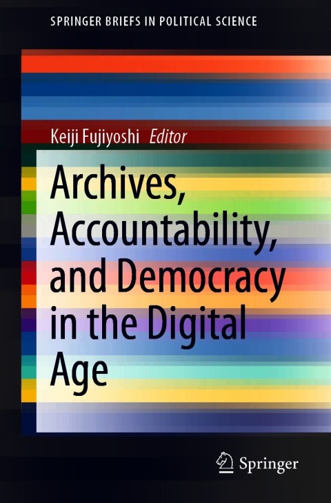Cover image for book Archives, Accountability, and Democracy in the Digital Age