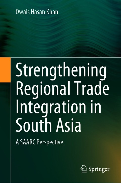 Cover image for book Strengthening Regional Trade Integration in South Asia