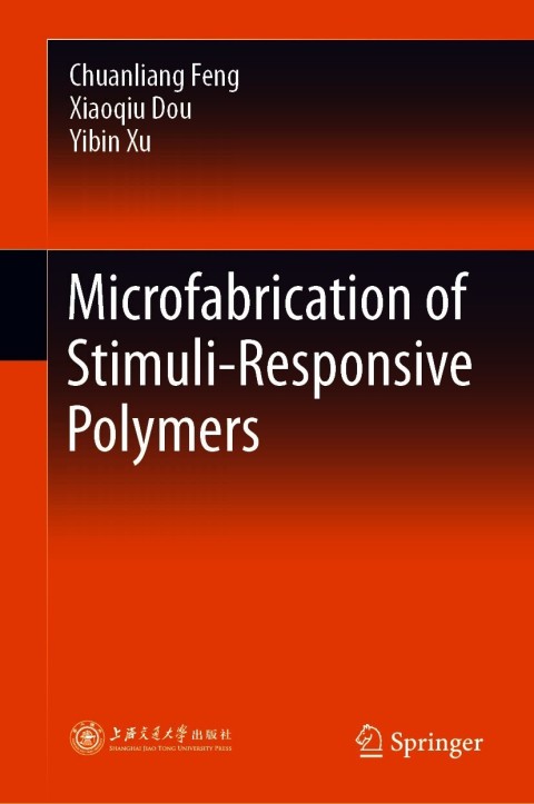 Microfabrication of Stimuli-Responsive Polymers 