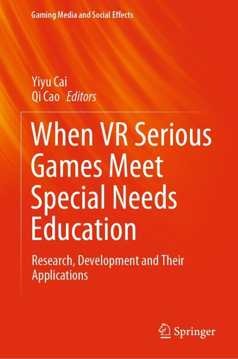 Cover image for book When VR Serious Games Meet Special Needs Education