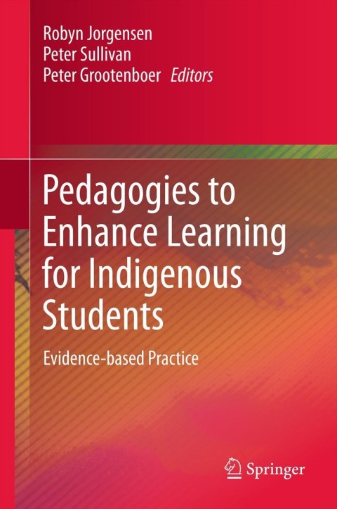 Cover image for book Pedagogies to Enhance Learning for Indigenous Students