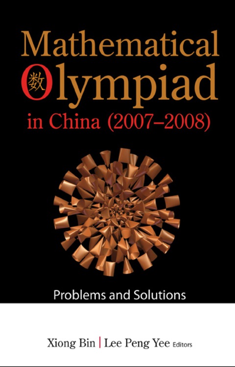 Cover image for book Mathematical Olympiad In China (2007-2008): Problems And Solutions