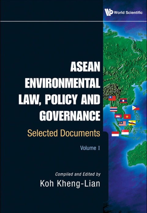 Cover image for book Asean Environmental Law, Policy And Governance: Selected Documents (Volume I)