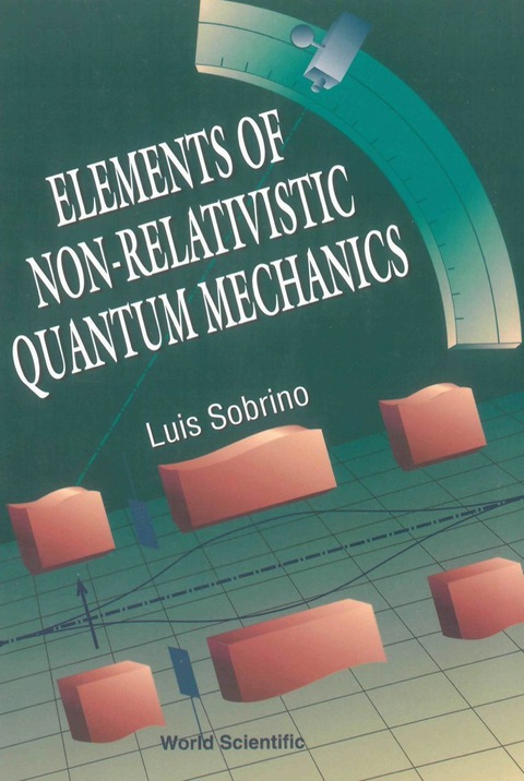 Cover image for book Elements Of Non-relativistic Quantum Mechanics
