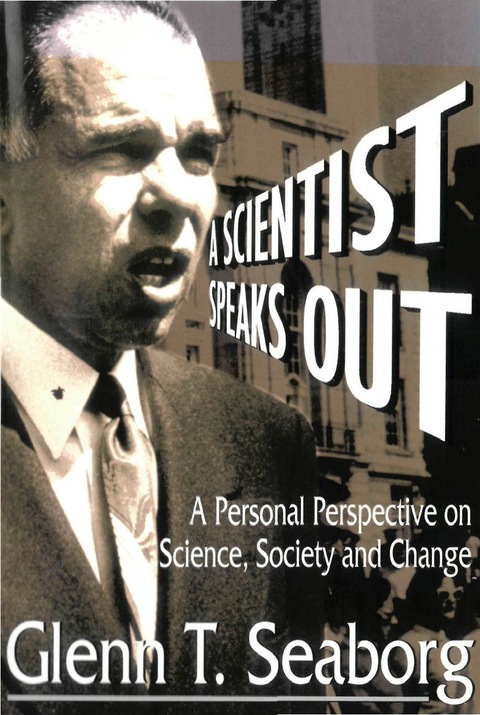 Cover image for book Scientist Speaks Out, A: A Personal Perspective On Science, Society And Change