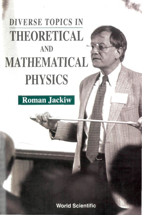 Cover image for book Diverse Topics In Theoretical And Mathematical Physics: Lectures By Roman Jackiw