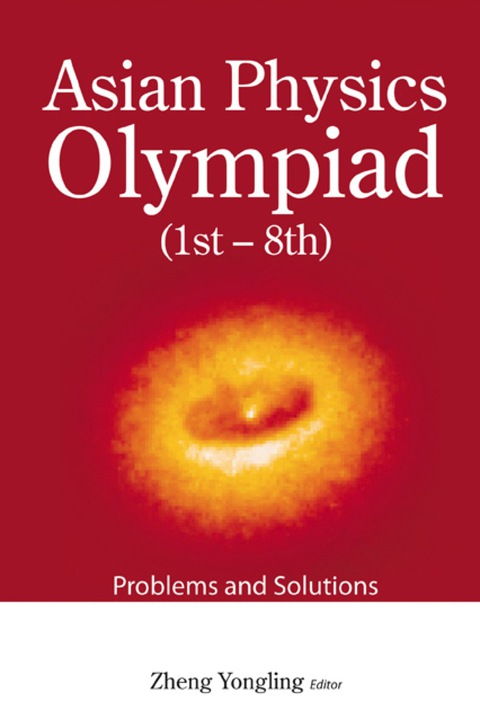 Cover image for book ASIAN PHYSICS OLYMPIAD (1ST-8TH)