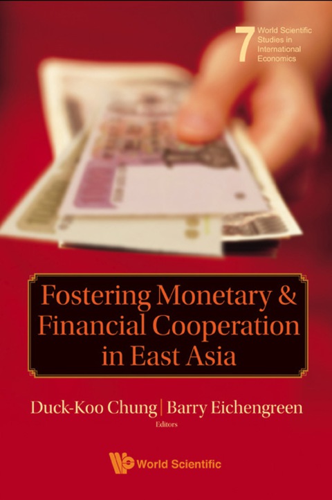 Cover image for book Fostering Monetary And Financial Cooperation In East Asia