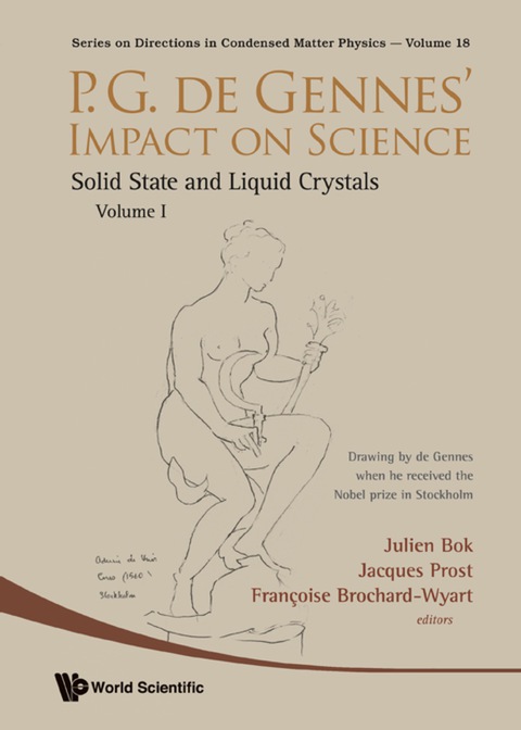 Cover image for book P.g. De Gennes' Impact On Science - Volume I: Solid State And Liquid Crystals