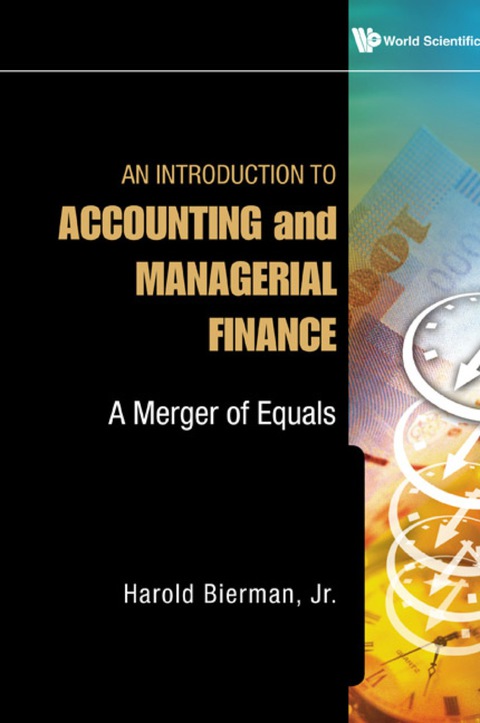 Cover image for book Introduction To Accounting And Managerial Finance, An: A Merger Of Equals