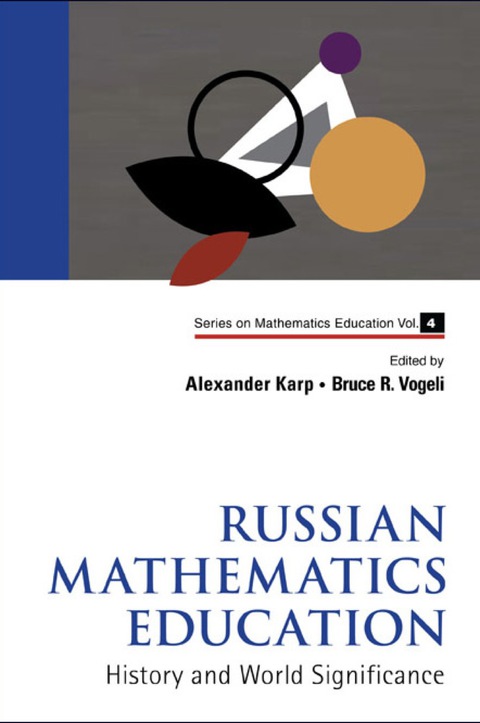 Cover image for book Russian Mathematics Education: History And World Significance