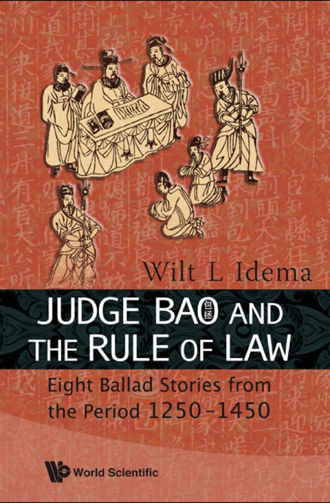 Cover image for book Judge Bao And The Rule Of Law: Eight Ballad-stories From The Period 1250-1450