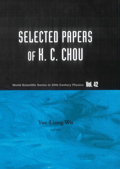Cover image for book SELECTED PAPERS OF K C CHOU (V42)