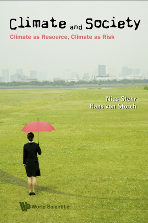 Cover image for book Climate And Society: Climate As Resource, Climate As Risk