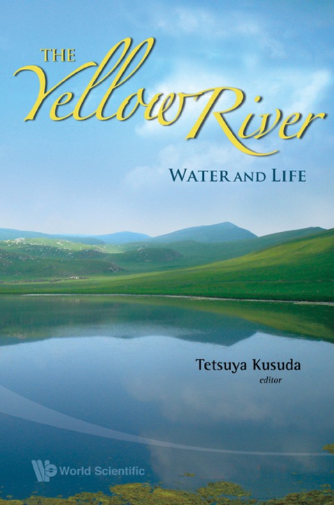 Cover image for book YELLOW RIVER, THE : WATER AND LIFE