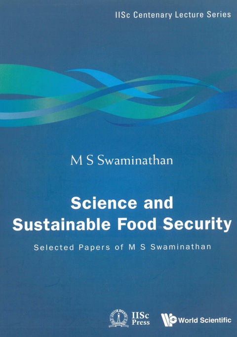 Cover image for book Science And Sustainable Food Security: Selected Papers Of M S Swaminathan