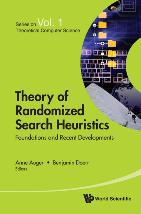 Cover image for book Theory Of Randomized Search Heuristics: Foundations And Recent Developments