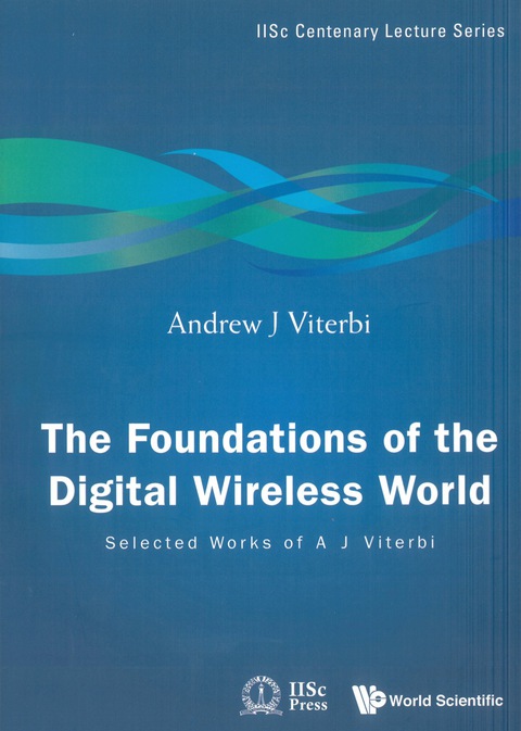 Cover image for book FOUNDATIONS OF THE DIGITAL WIRELESS WORLD, THE