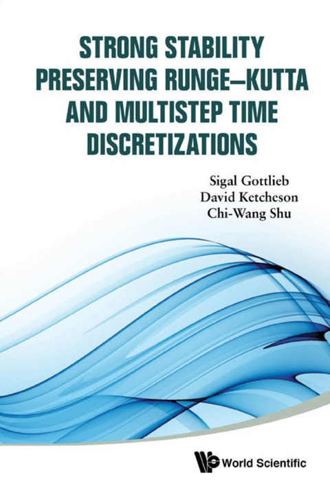 Cover image for book Strong Stability Preserving Runge-kutta And Multistep Time Discretizations