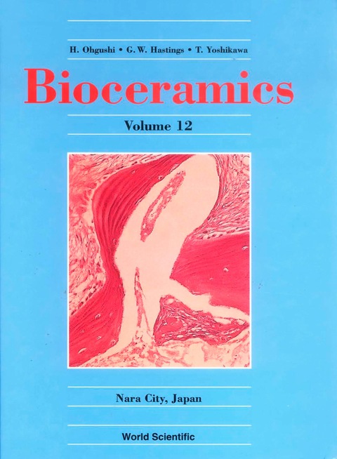 Cover image for book Bioceramics: Volume 12 - Proceedings Of The 12th International Conference On Ceramics In Medicine