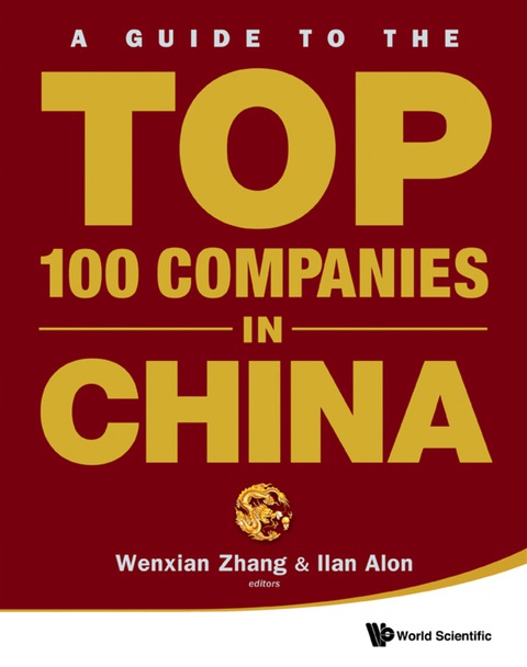 Cover image for book Guide To The Top 100 Companies In China, A