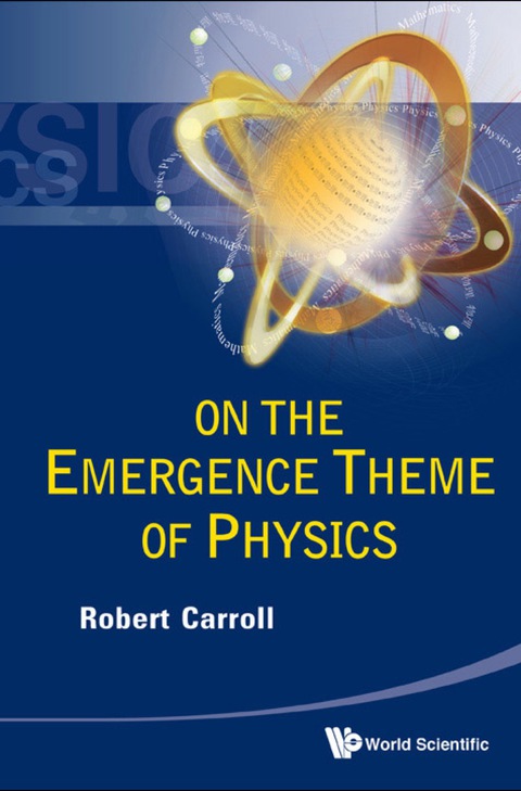 Cover image for book ON THE EMERGENCE THEME OF PHYSICS