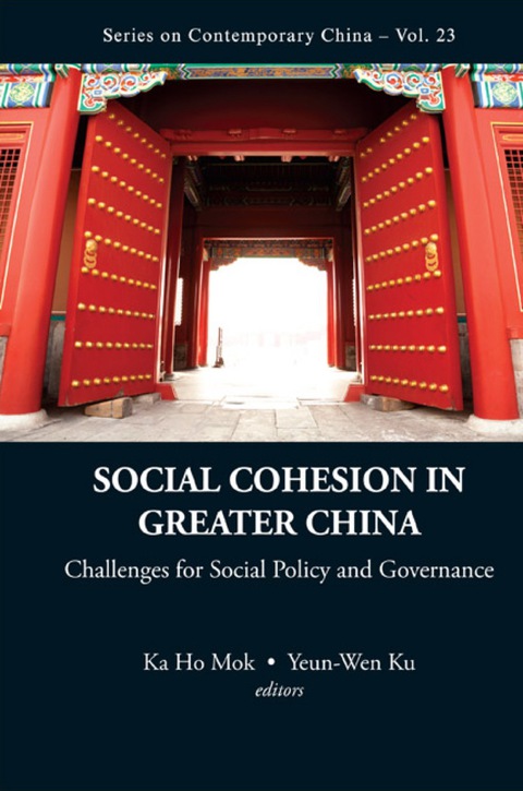 Cover image for book Social Cohesion In Greater China: Challenges For Social Policy And Governance