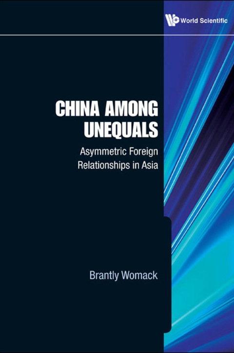 Cover image for book China Among Unequals: Asymmetric Foreign Relationships In Asia
