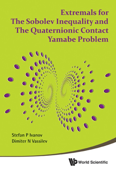 Cover image for book Extremals For The Sobolev Inequality And The Quaternionic Contact Yamabe Problem