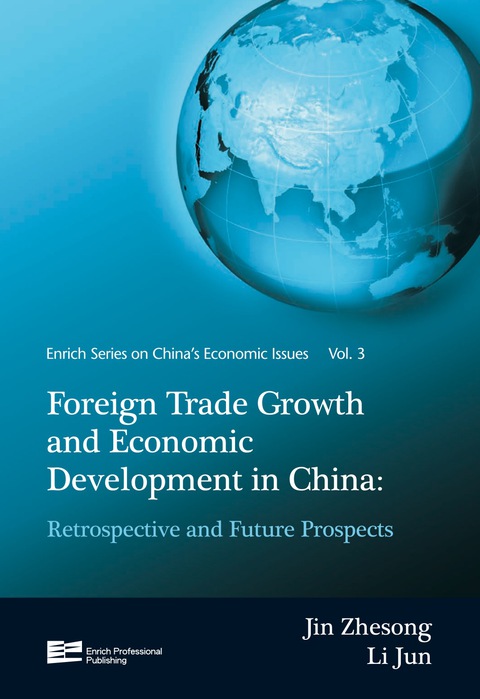 Cover image for book Foreign Trade Growth and Economic Development in China: Retrospective and Future Prospects