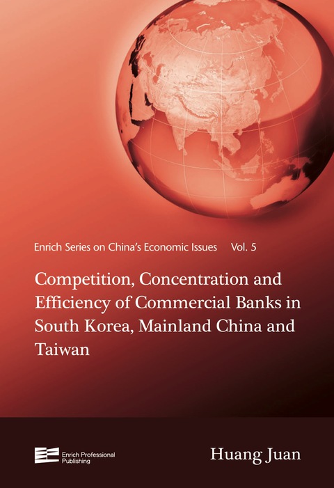 Cover image for book Competition, Concentration and Efficiency of Commercial Banks in Korea, Mainland China and Taiwan