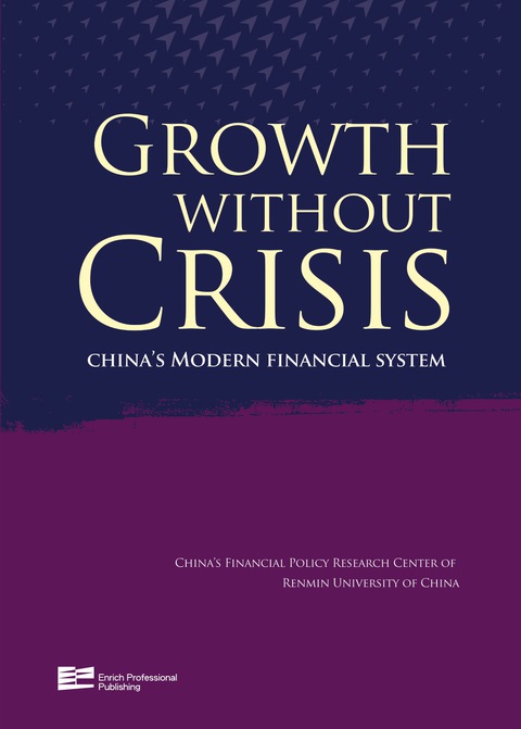 Cover image for book Growth Without Crisis: China's Modern Financial System