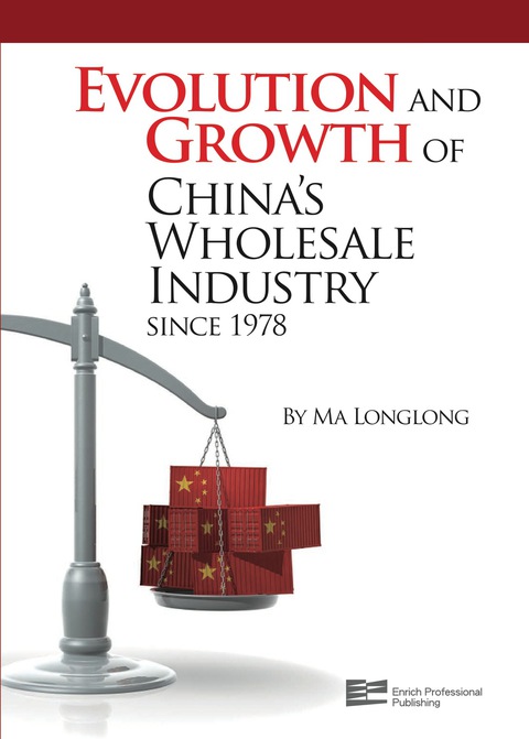 Cover image for book Evolution and Growth of China's Wholesale Industry Since 1978