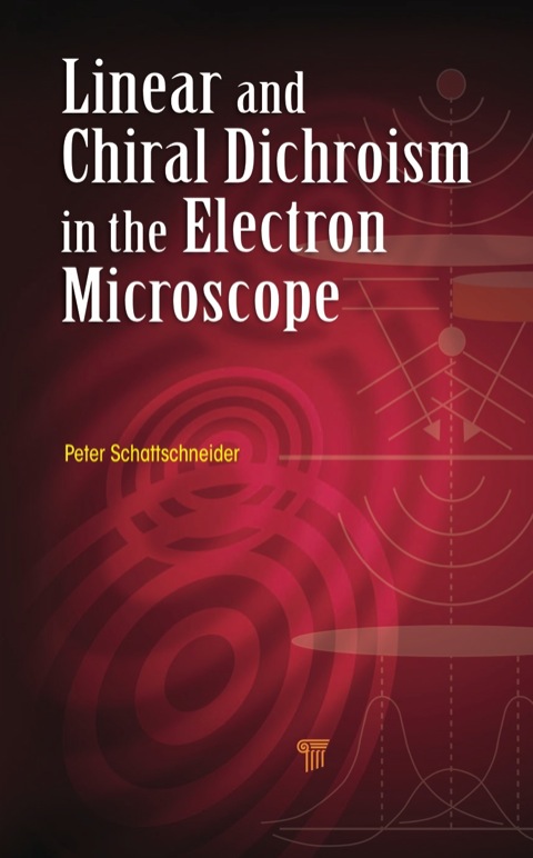Cover image for book Linear and Chiral Dichroism in the Electron Microscope