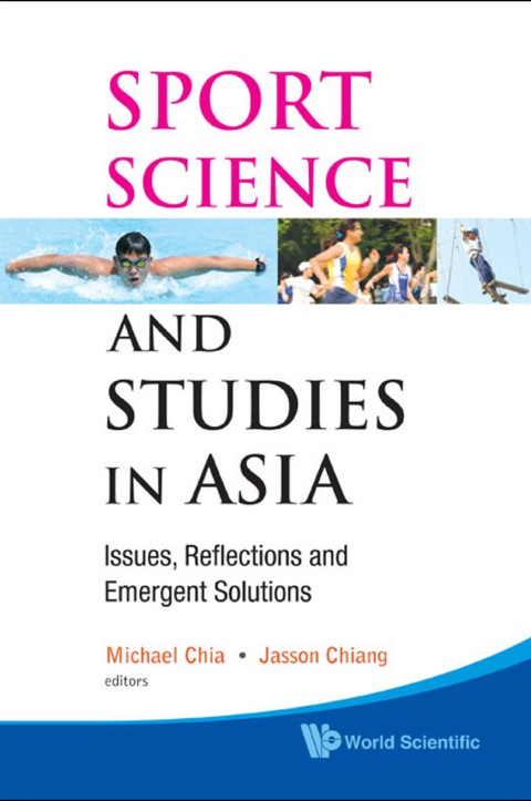 Cover image for book Sport Science And Studies In Asia: Issues, Reflections And Emergent Solutions