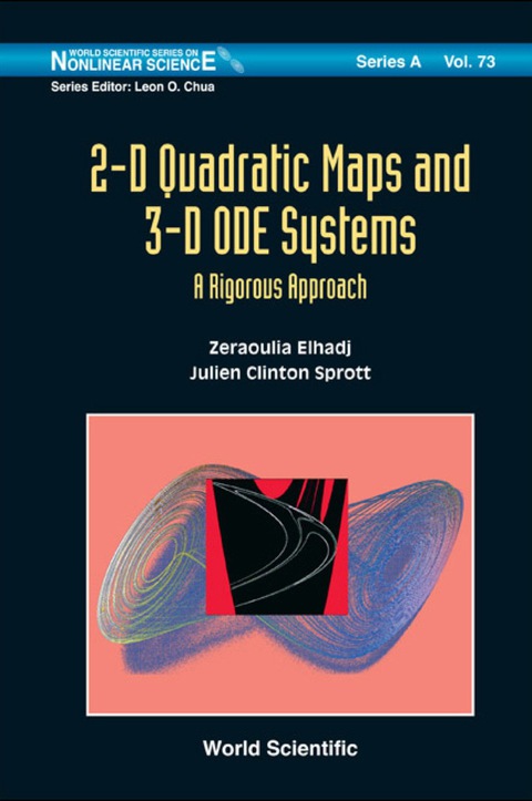 Cover image for book 2-d Quadratic Maps And 3-d Ode Systems: A Rigorous Approach