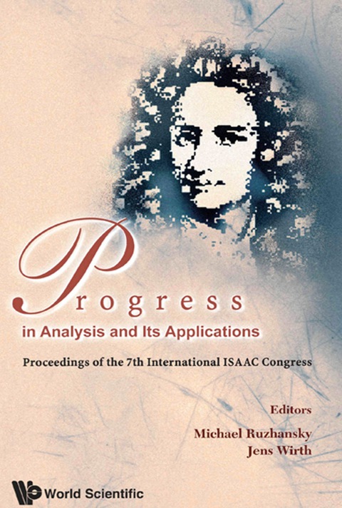Cover image for book Progress In Analysis And Its Applications - Proceedings Of The 7th International Isaac Congress