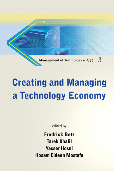 Cover image for book Creating And Managing A Technology Economy