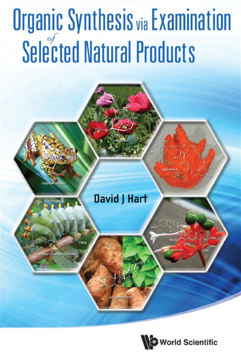 Cover image for book Organic Synthesis Via Examination Of Selected Natural Products