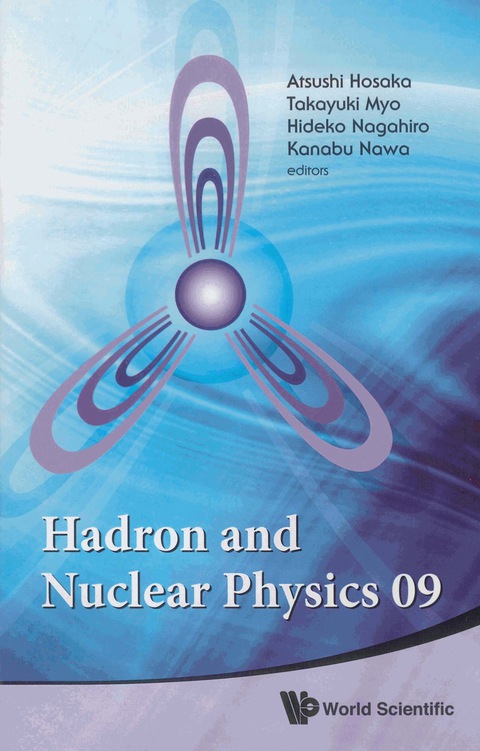 Cover image for book HADRON AND NUCLEAR PHYSICS 09