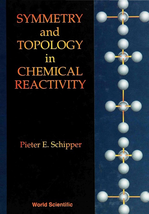 Cover image for book SYMMETRY & TOPOLOGY IN CHEMICAL REACTIVE