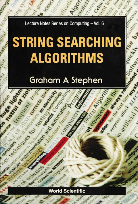 Cover image for book STRING SEARCHING ALGORITHMS         (V3)