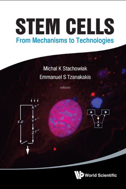 Cover image for book Stem Cells: From Mechanisms To Technologies