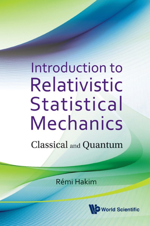 Cover image for book Introduction To Relativistic Statistical Mechanics: Classical And Quantum