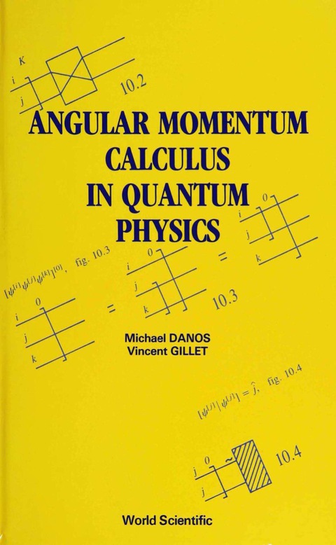 Cover image for book ANGULAR MOMENTUM CALCULUS IN QUANTUM PHY