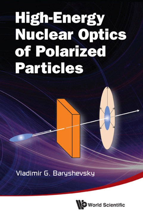 Cover image for book High-energy Nuclear Optics Of Polarized Particles