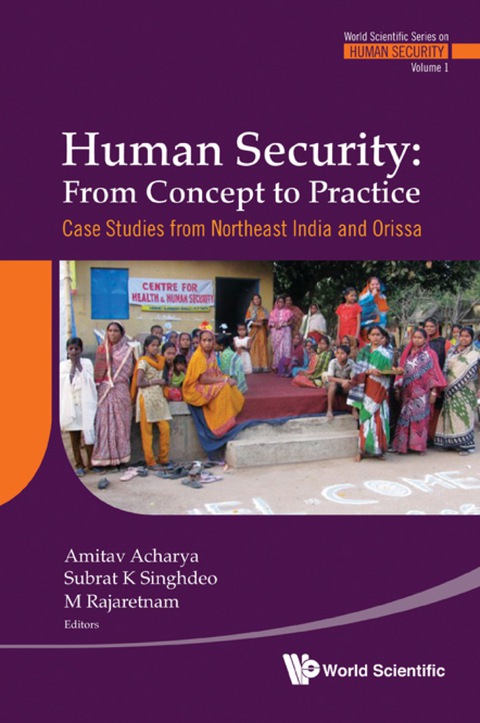 Cover image for book Human Security: From Concept To Practice - Case Studies From Northeast India And Orissa
