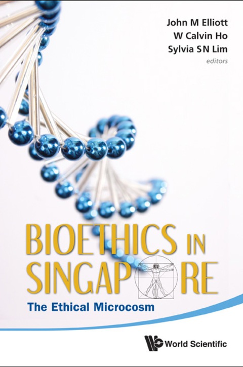 Cover image for book Bioethics In Singapore: The Ethical Microcosm